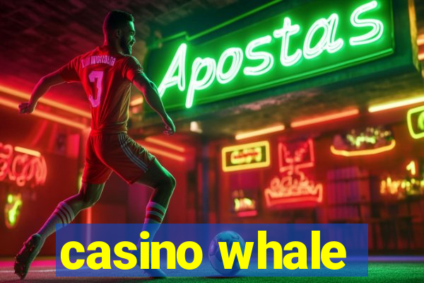 casino whale